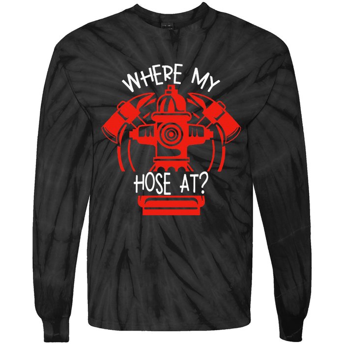 WhereS My Hose At Graphic Fire Gear Tie-Dye Long Sleeve Shirt