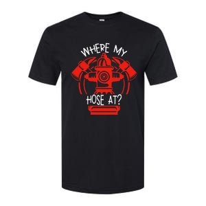 WhereS My Hose At Graphic Fire Gear Softstyle CVC T-Shirt