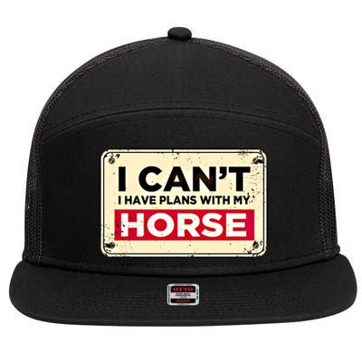 With My Horse Horse Lover Animal Lover Funny Cow Gift 7 Panel Mesh Trucker Snapback Hat