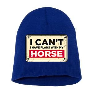 With My Horse Horse Lover Animal Lover Funny Cow Gift Short Acrylic Beanie