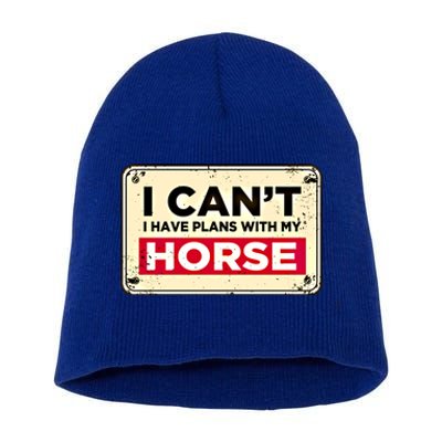 With My Horse Horse Lover Animal Lover Funny Cow Gift Short Acrylic Beanie