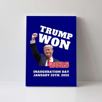 We Made History Trump 2024 Won 2025 Inauguration Day Winner Canvas