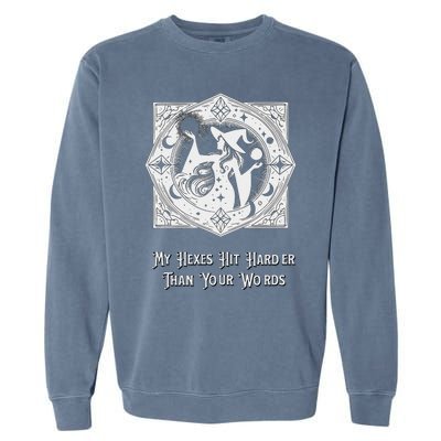 Witch My Hexes Hit Harder Than Your Words Magic Wicked Vamp Garment-Dyed Sweatshirt