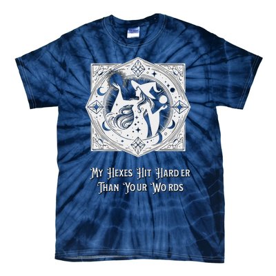 Witch My Hexes Hit Harder Than Your Words Magic Wicked Vamp Tie-Dye T-Shirt