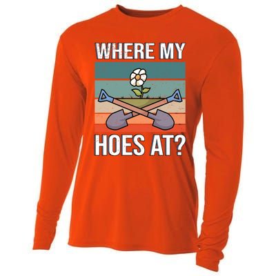 Where My Hoes At Gardening Funny Gardening Gift Cooling Performance Long Sleeve Crew