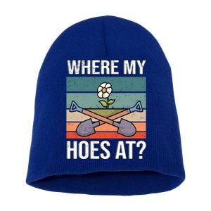 Where My Hoes At Gardening Funny Gardening Gift Short Acrylic Beanie