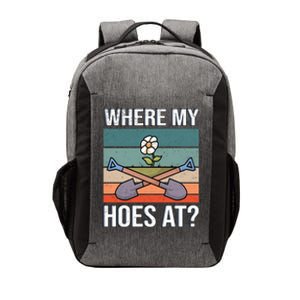 Where My Hoes At Gardening Funny Gardening Gift Vector Backpack