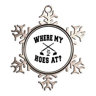 Where My Hoes At? Funny Gardening Landscaping Farmer Humor Cool Gift Metallic Star Ornament