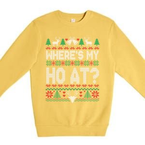 Where My HoS At Ho Matching Couple Christmas Ugly Funny Gift Premium Crewneck Sweatshirt