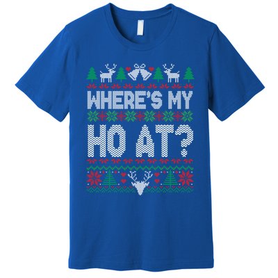 Where My HoS At Ho Matching Couple Christmas Ugly Funny Gift Premium T-Shirt