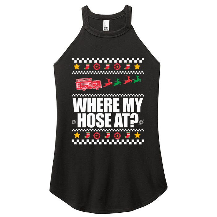 WHERE MY HOSE AT Funny Fireman Ugly Christmas Sweater Meme Women's Perfect Tri Rocker Tank