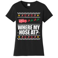 WHERE MY HOSE AT Funny Fireman Ugly Christmas Sweater Meme Women's T-Shirt