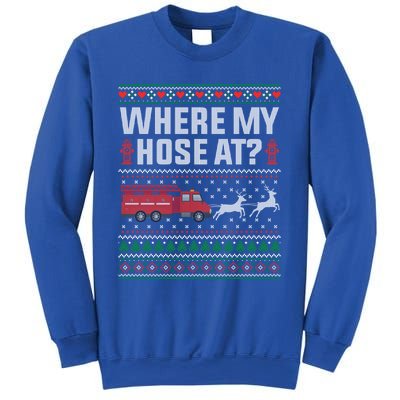 Where My Hose At Firefighter Ugly Christmas Sweater Gift Sweatshirt