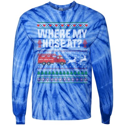 Where My Hose At Firefighter Ugly Christmas Sweater Gift Tie-Dye Long Sleeve Shirt