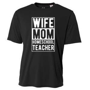 Wife Mom Homeschool Teacher Mother's Day Gift Cooling Performance Crew T-Shirt