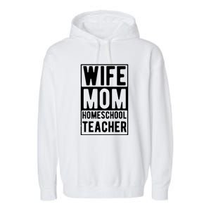 Wife Mom Homeschool Teacher Mother's Day Gift Garment-Dyed Fleece Hoodie