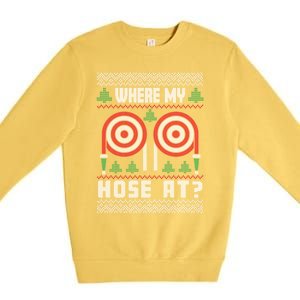 Where My Hose At Fire Funny Firefighter Ugly Christmas Gift Premium Crewneck Sweatshirt