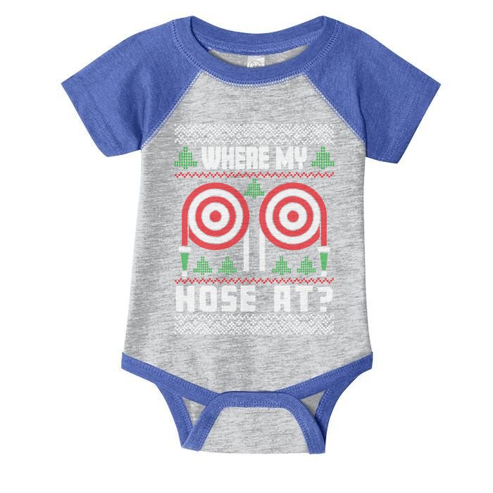 Where My Hose At Fire Funny Firefighter Ugly Christmas Gift Infant Baby Jersey Bodysuit