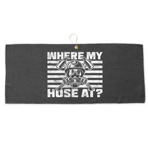 Where My Hose At Firefighter Meaningful Gift Large Microfiber Waffle Golf Towel