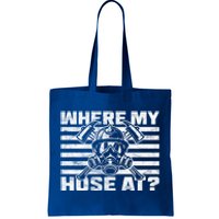 Where My Hose At Firefighter Meaningful Gift Tote Bag