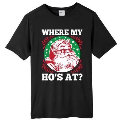 Where My Hos At Santa Funny Christmas Gift Tall Fusion ChromaSoft Performance T-Shirt