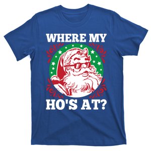 Where My Hos At Santa Funny Christmas Gift T-Shirt