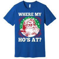 Where My Hos At Santa Funny Christmas Gift Premium T-Shirt