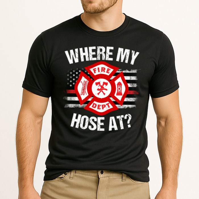 Where My Hose At Firefighter Thin Red Line Flag Fire Gift Cooling Performance Crew T-Shirt