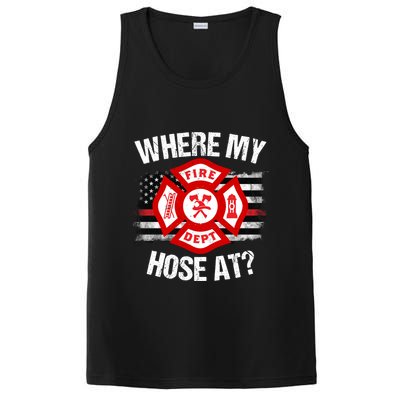 Where My Hose At Firefighter Thin Red Line Flag Fire Gift PosiCharge Competitor Tank