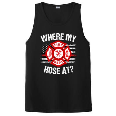 Where My Hose At Firefighter Thin Red Line Flag Fire Gift PosiCharge Competitor Tank