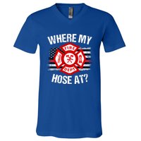 Where My Hose At Firefighter Thin Red Line Flag Fire Gift V-Neck T-Shirt