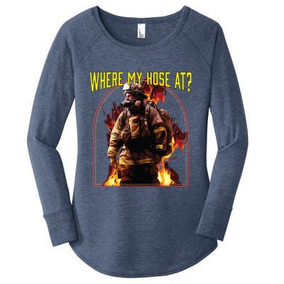 Where My Hose At Fire Firefighter Fire Rescue Cute Gift Women's Perfect Tri Tunic Long Sleeve Shirt