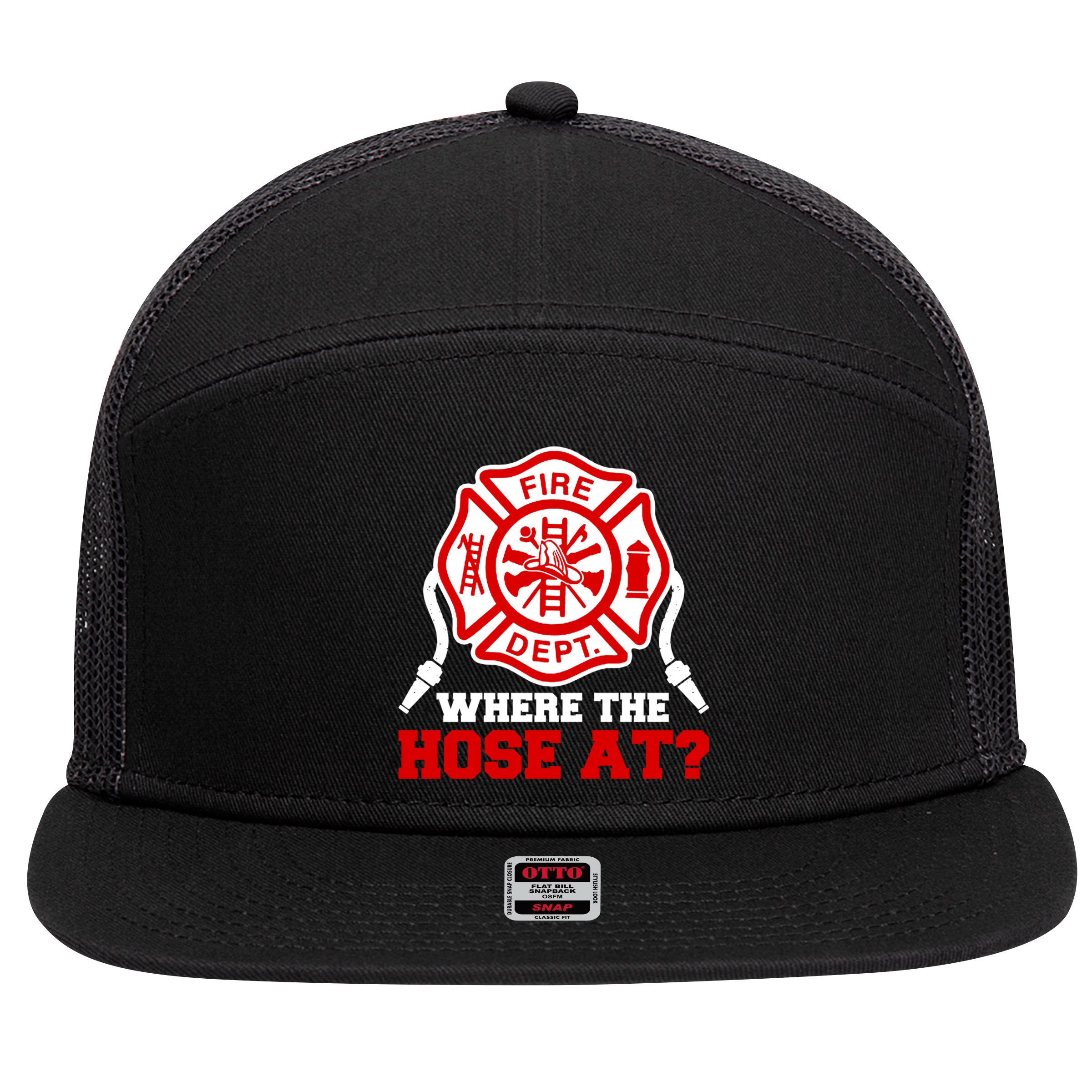 Where My Hose At Funny Firefighter Fire Rescue Cute Gift 7 Panel Mesh Trucker Snapback Hat