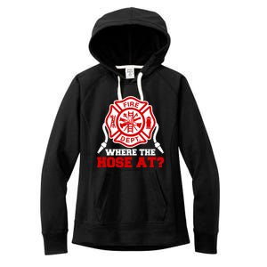 Where My Hose At Funny Firefighter Fire Rescue Cute Gift Women's Fleece Hoodie