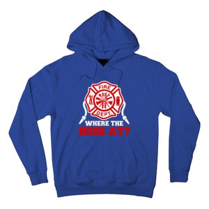 Where My Hose At Funny Firefighter Fire Rescue Cute Gift Hoodie