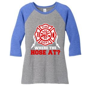 Where My Hose At Funny Firefighter Fire Rescue Cute Gift Women's Tri-Blend 3/4-Sleeve Raglan Shirt