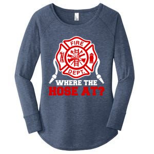 Where My Hose At Funny Firefighter Fire Rescue Cute Gift Women's Perfect Tri Tunic Long Sleeve Shirt