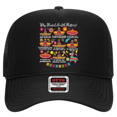 Why Mental Health Matters Cinco De Mayo Day High Crown Mesh Back Trucker Hat