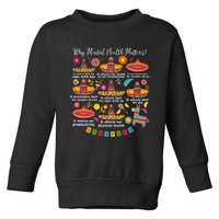 Why Mental Health Matters Cinco De Mayo Day Toddler Sweatshirt