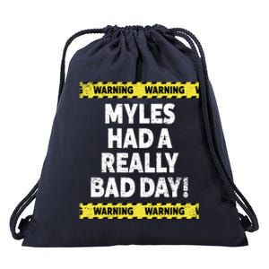 Warning Myles Had A Really Bad Day Mood Grumpy Name Funny Gift Drawstring Bag