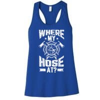 Where My Hose At Funny Fire Firefighter Graphic Great Gift Women's Racerback Tank