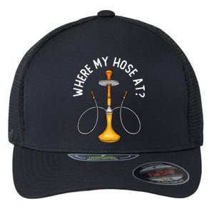 Where My Hose At Funny Hookah Smoking Shisha Smoker Gift Flexfit Unipanel Trucker Cap