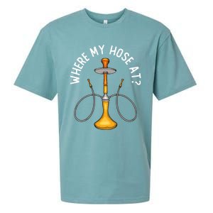 Where My Hose At Funny Hookah Smoking Shisha Smoker Gift Sueded Cloud Jersey T-Shirt