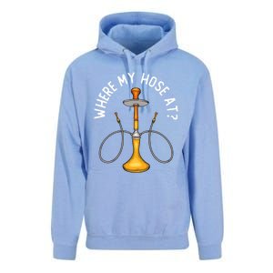 Where My Hose At Funny Hookah Smoking Shisha Smoker Gift Unisex Surf Hoodie