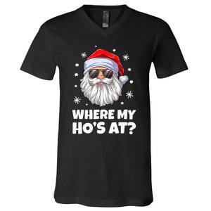 Where My Ho's At Funny Christmas Santa Inappropriate V-Neck T-Shirt