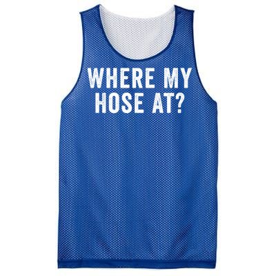 Where My Hose At Gift Mesh Reversible Basketball Jersey Tank