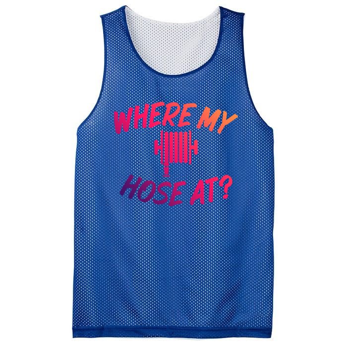 Where My Hose At Sarcastic Saying Tee For Unisex Firefightin Gift Mesh Reversible Basketball Jersey Tank