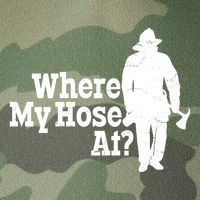 Where My Hose At? Firefighter Design Cool Gift Legacy Tie Dye Trucker Hat