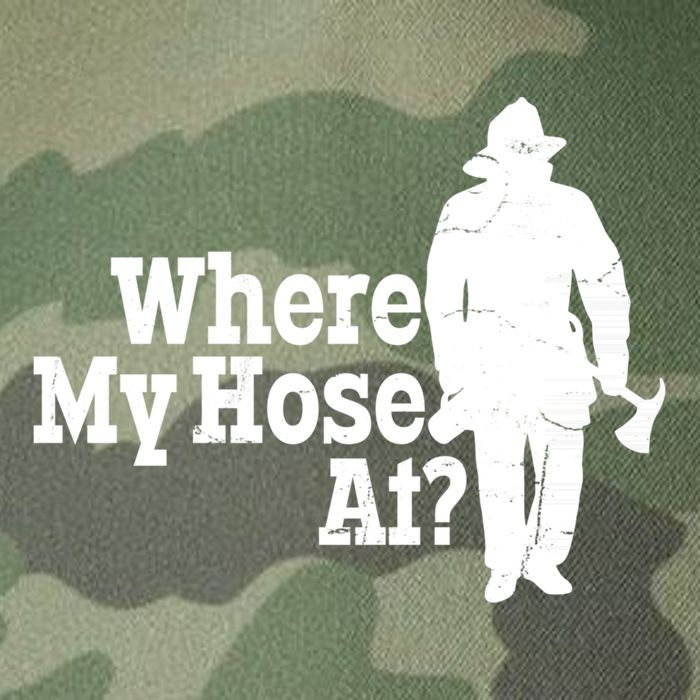 Where My Hose At? Firefighter Design Cool Gift Legacy Tie Dye Trucker Hat