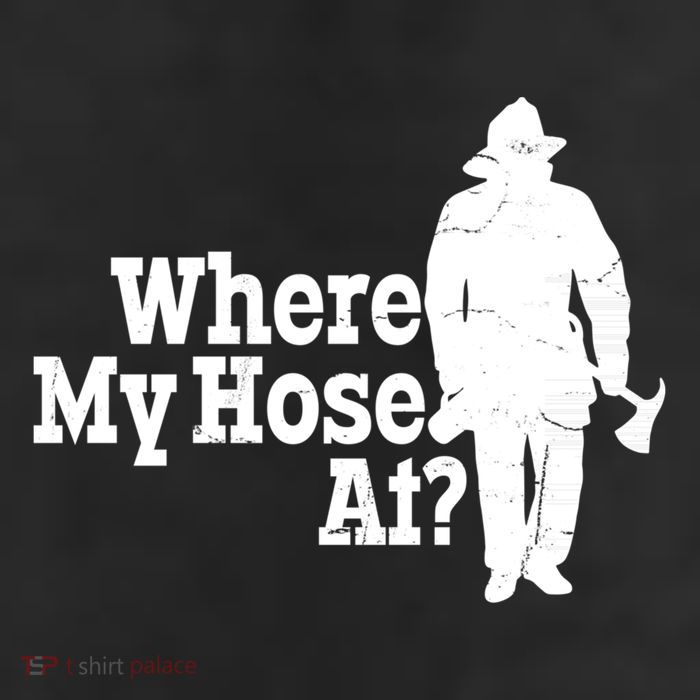 Where My Hose At? Firefighter Design Cool Gift 11oz C Handle Ceramic Mug